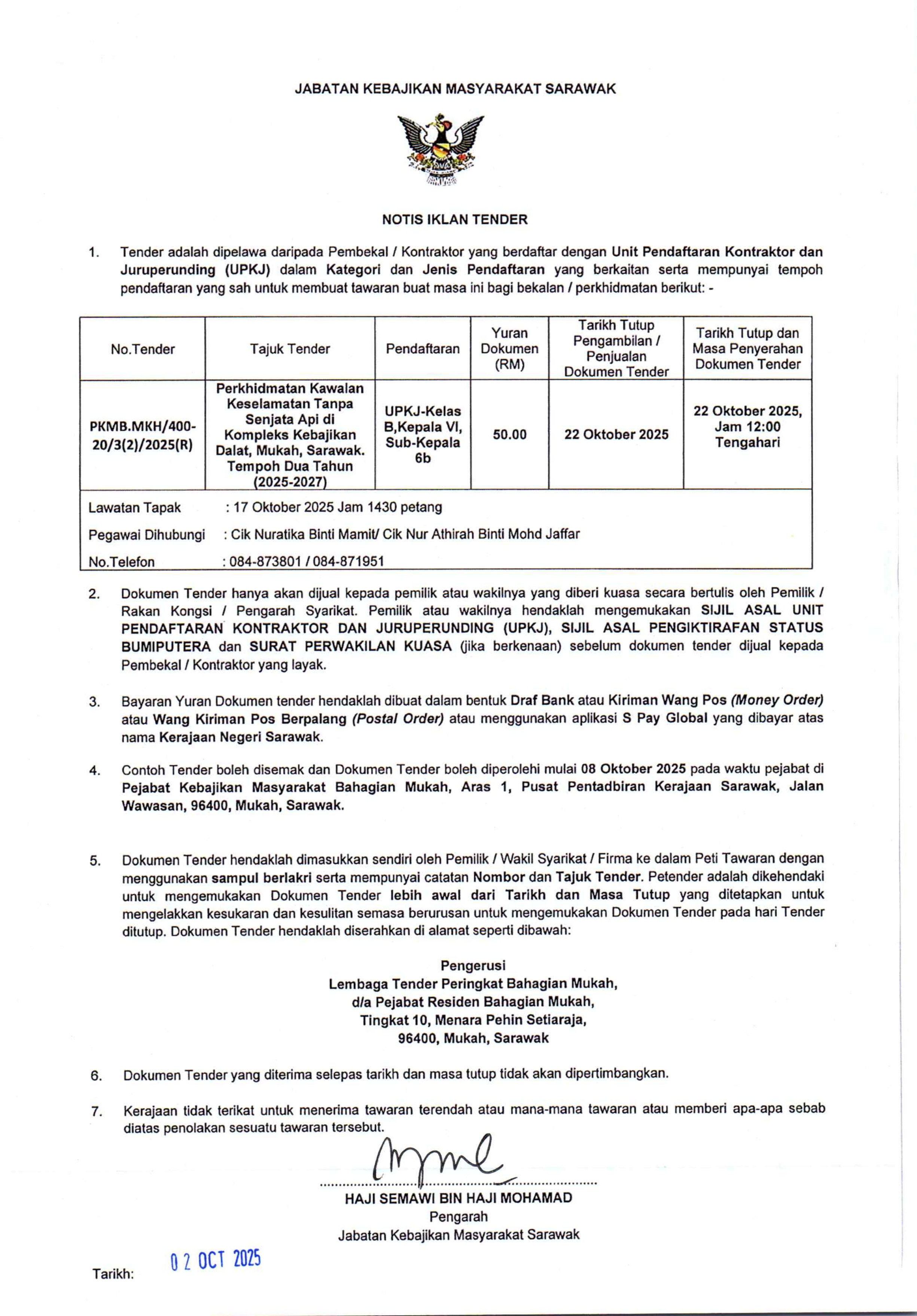 TENDER PERKHIDMATAN KAWALAN KESELAMATAN TANPA SENJATA API DI KOMPLEKS KEBAJIKAN DALAT, MUKAH.